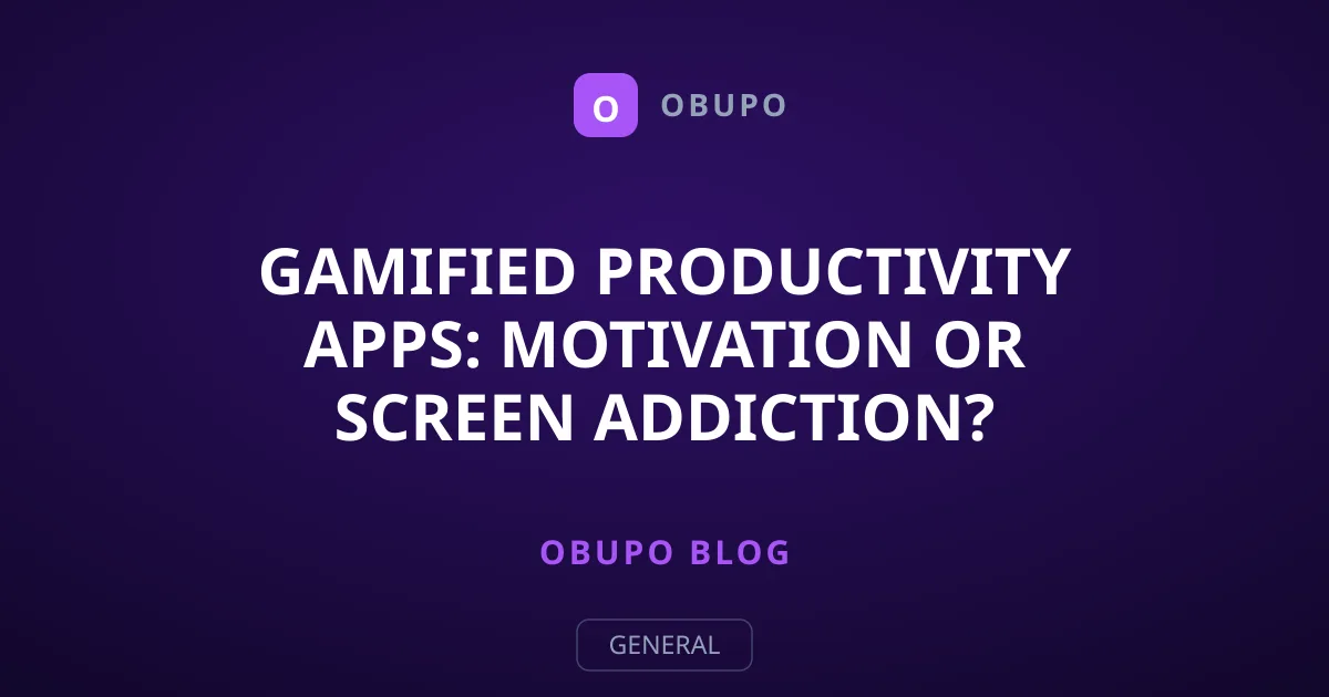 Gamified Productivity Apps: Motivation or Screen Addiction?